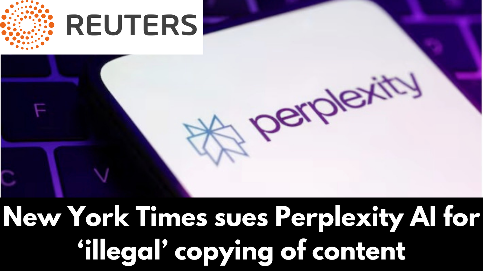 New York Times Sues Perplexity AI